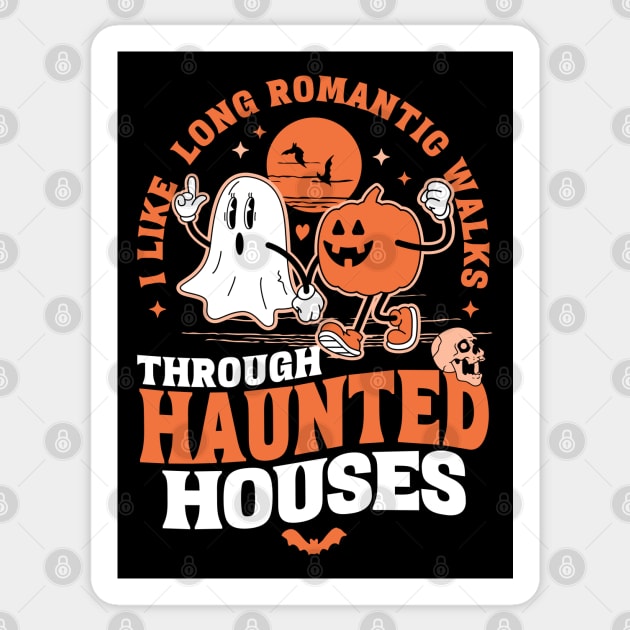 I Like Long Romantic Walks Through Haunted Houses Halloween Sticker by OrangeMonkeyArt